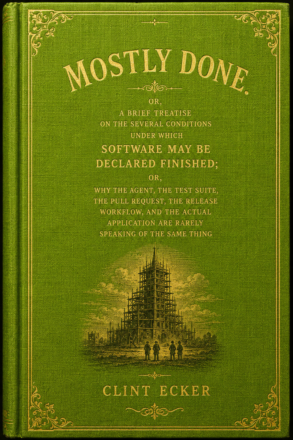 Green cloth cover of Mostly Done., gold-stamped, showing a scaffolded tower