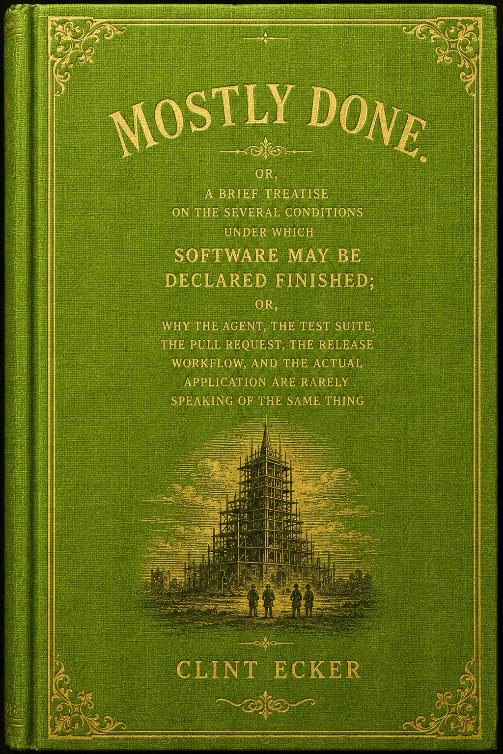 Green cloth cover of Mostly Done., gold-stamped, showing a scaffolded tower